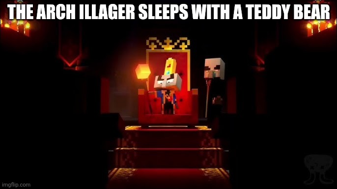 Arch Illager | The arch Illager sleeps with a teddy bear | image tagged in arch illager | made w/ Imgflip meme maker