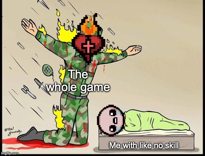 Silent Protector | The whole game; Me with like no skill | image tagged in silent protector | made w/ Imgflip meme maker