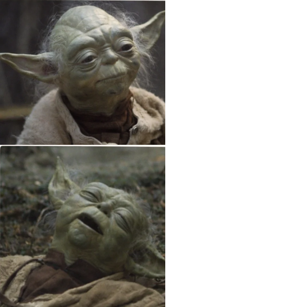 Yoda Before and After Blank Meme Template