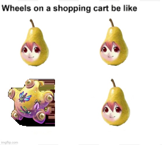 Wheels on a shopping cart be like | image tagged in wheels on a shopping cart be like | made w/ Imgflip meme maker
