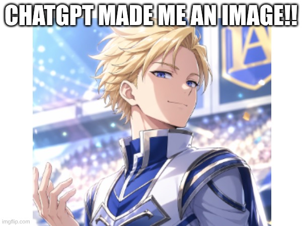 It was supposed to be Monoma | chatgpt made me an image!! | image tagged in mha,chatgpt | made w/ Imgflip meme maker