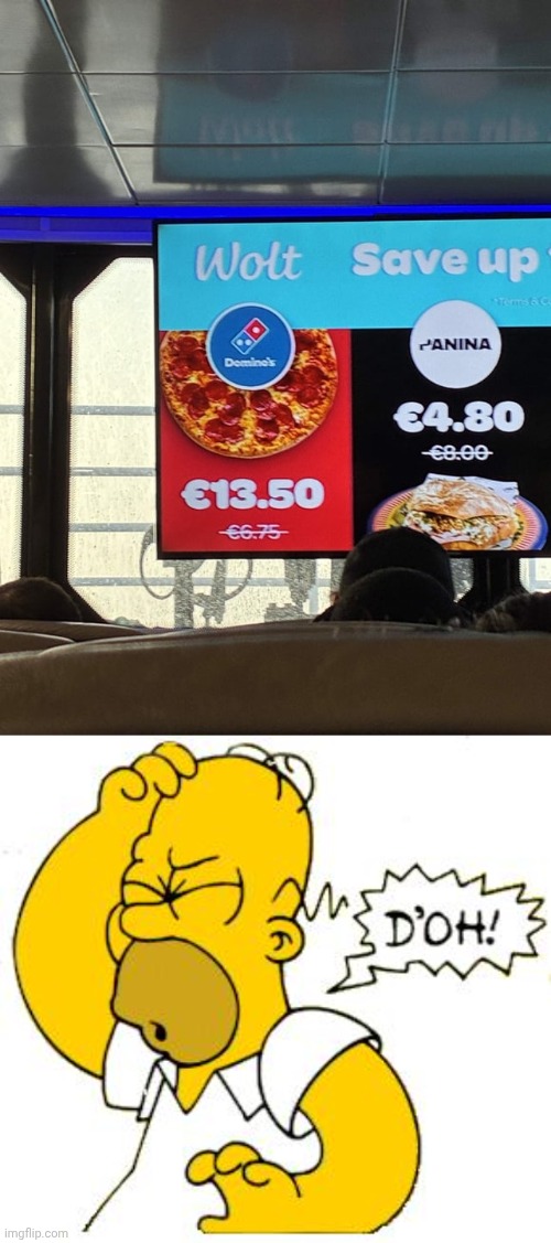 "Save up" but it's a price increase on Domino's | image tagged in homer doh,domino's,pizza,memes,you had one job,price | made w/ Imgflip meme maker