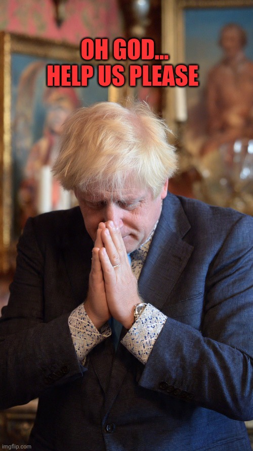 Amazing images I did with Meta AI- praying Boris Johnson | Oh god... Help us please | image tagged in boris johnson praying | made w/ Imgflip meme maker