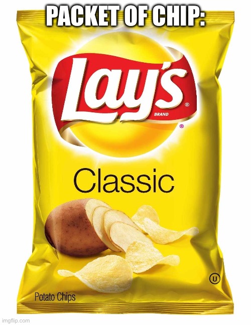 Air | Packet of chip: | image tagged in lays chips,air | made w/ Imgflip meme maker