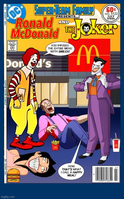 When clowns collide! | image tagged in comics,ronald mcdonald,the joker,crossover,super team family,clowns | made w/ Imgflip meme maker