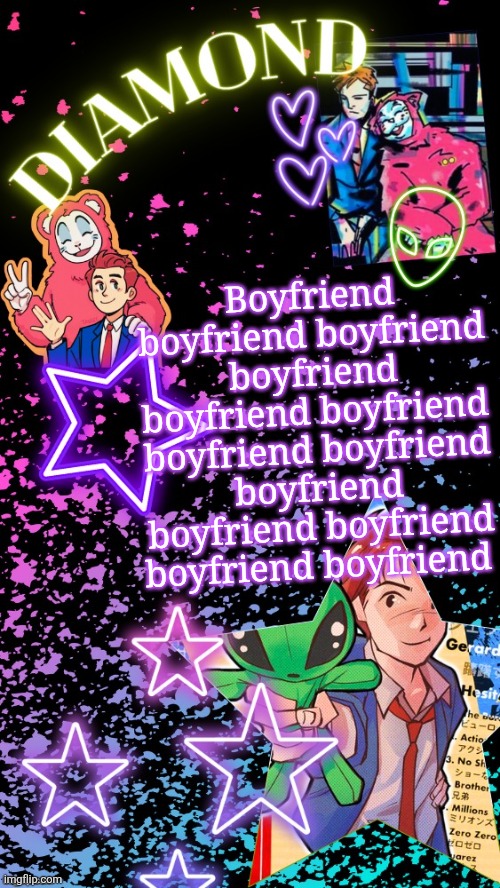 Diamond's Hesitant Alien temp ! ! (TYSM DISCO!!!) | Boyfriend boyfriend boyfriend boyfriend boyfriend boyfriend boyfriend boyfriend boyfriend boyfriend boyfriend boyfriend boyfriend | image tagged in diamond's hesitant alien temp tysm disco | made w/ Imgflip meme maker