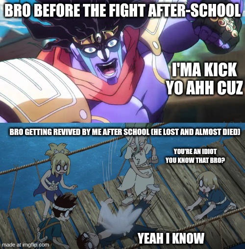 bro before the fight after-school; i'ma kick yo ahh cuz; bro getting revived by me after school (he lost and almost died); you're an idiot you know that bro? yeah i know | image tagged in screenshot 2026-04-22 2 51 25 pm png,revive | made w/ Imgflip meme maker