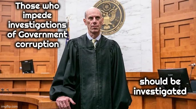 Protesting the wrong "Kings" | Those who impede investigations of Government corruption; should be investigated | image tagged in corrupt federal judge,boasberg,owned by the democrats,government corruption,lock him up | made w/ Imgflip meme maker