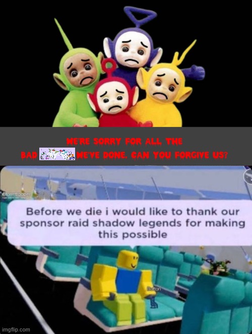 Ruin This Fill In Meme!!!!!!!!!!!!!!!!!!!!!!!!!!!!!!!!!!!!! #246 | image tagged in ruin this fill in meme 246 | made w/ Imgflip meme maker