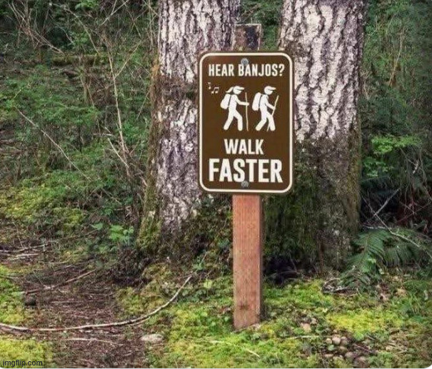 Warning sign | image tagged in repost,warning sign,dueling banjos | made w/ Imgflip meme maker