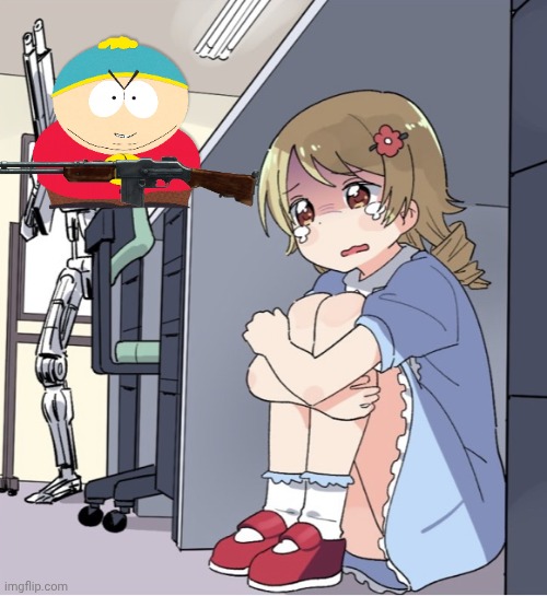 Cartman was here | image tagged in anime girl hiding from terminator | made w/ Imgflip meme maker