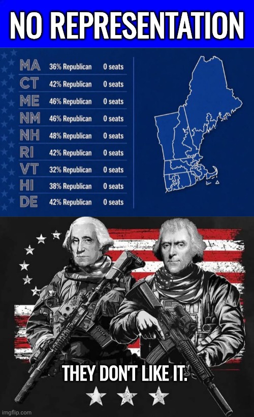 No representation | No representation; They don't like it. | image tagged in blue square,img 26 png,tactical washington jefferson | made w/ Imgflip meme maker