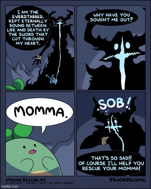 Quest Sprout meets the Everstabbed | image tagged in swords,sprout,quest,monster,momma,rescue | made w/ Imgflip meme maker