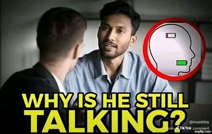 Why is he still talking? | image tagged in why is he still talking | made w/ Imgflip meme maker