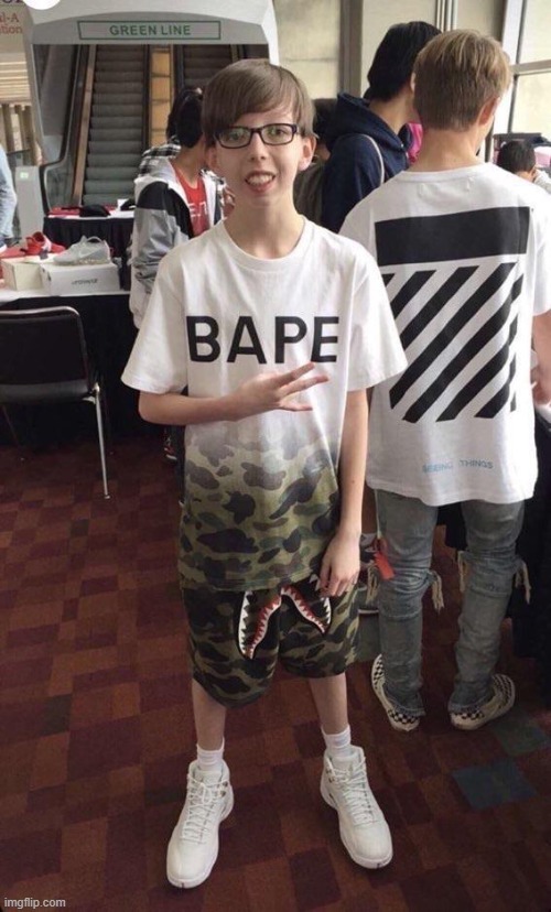 bape kid | image tagged in bape kid | made w/ Imgflip meme maker