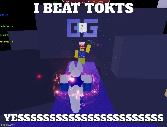 omg | i beat tokts; yesssssssssssssssssssssss | image tagged in jtoh | made w/ Imgflip meme maker