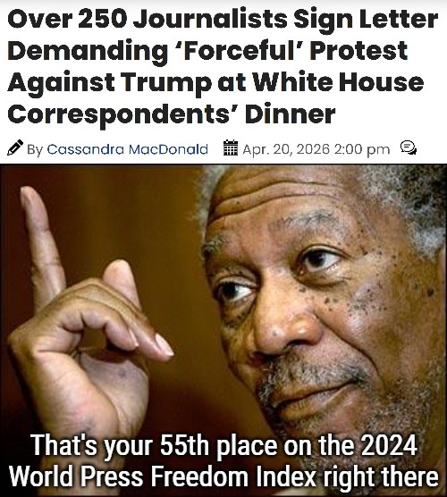 Which noticeably rose to 58th last year... | image tagged in donald trump,freedom of the press,this morgan freeman,politics,democrats | made w/ Imgflip meme maker