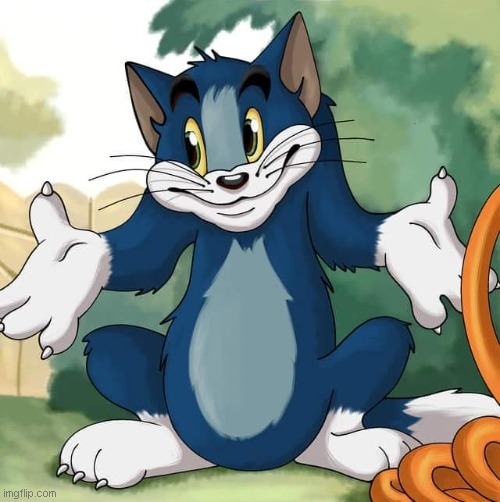 image tagged in tom and jerry - tom who knows hd | made w/ Imgflip meme maker