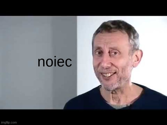 noiec | image tagged in noice | made w/ Imgflip meme maker
