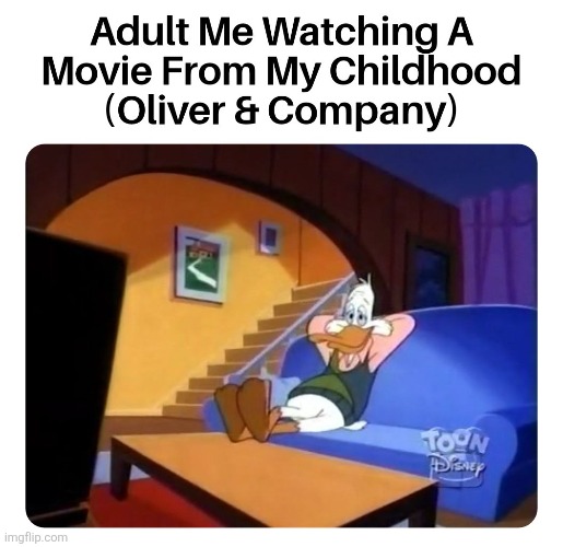 "Why Should I Worry? Tell Me, Why Should I Care?" | image tagged in memes,darkwing duck,nostalgia,oliver and company | made w/ Imgflip meme maker