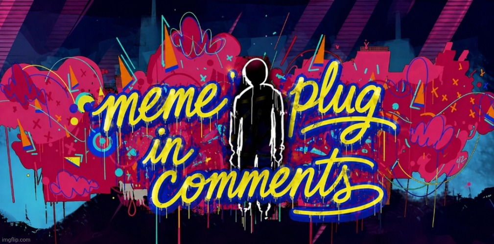 Yo Miles Morales has been cooking lately | image tagged in meme plug,graffiti,spiderverse,plug,memes,comments | made w/ Imgflip meme maker