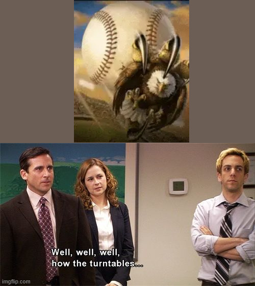 Eagle catching baseball AU | image tagged in how the turntables,baseball | made w/ Imgflip meme maker