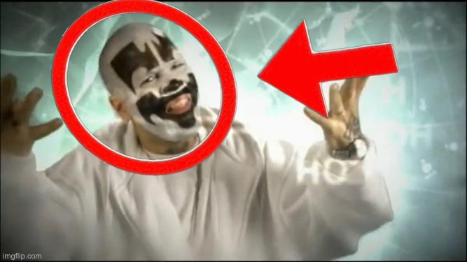 Insane Clown Posse | image tagged in insane clown posse | made w/ Imgflip meme maker