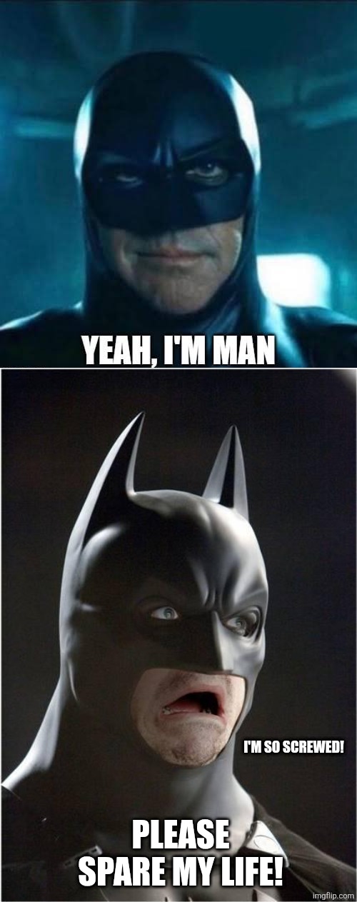 I'm so screwed! Please spare my life! | image tagged in memes,superhero,man | made w/ Imgflip meme maker
