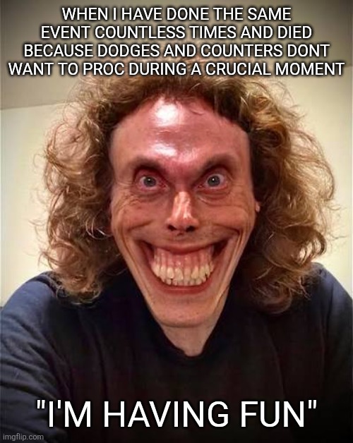 Yes, fun. | when I have done the same event countless times and died because dodges and counters dont want to proc during a crucial moment; "I'm having fun" | image tagged in dragon ball z,mobile games | made w/ Imgflip meme maker