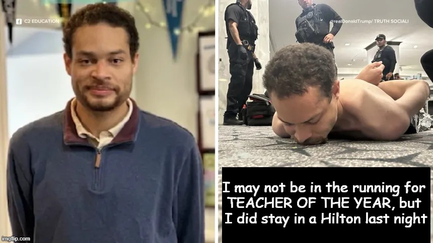 Cole Allen | I may not be in the running for 
TEACHER OF THE YEAR, but 
I did stay in a Hilton last night | image tagged in shooter,correspondents dinner,hilton,political humor,donald trump,teacher | made w/ Imgflip meme maker