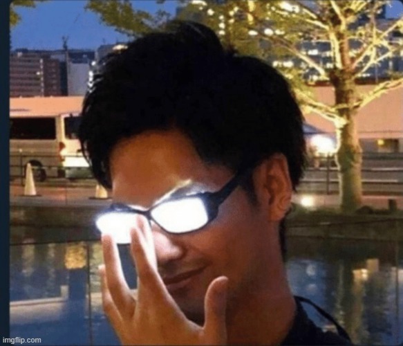 image tagged in anime glasses | made w/ Imgflip meme maker