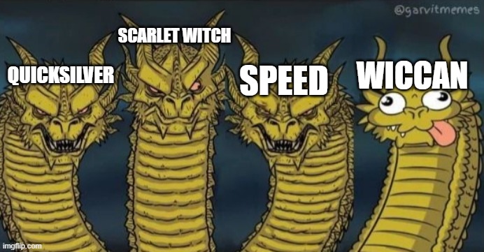 4 headed dragons (wanda, pietro, speed, wiccan edition) | Scarlet Witch; Wiccan; Speed; Quicksilver | image tagged in 4 headed dragon,wanda,wandavision,quicksilver,pietro,speed | made w/ Imgflip meme maker