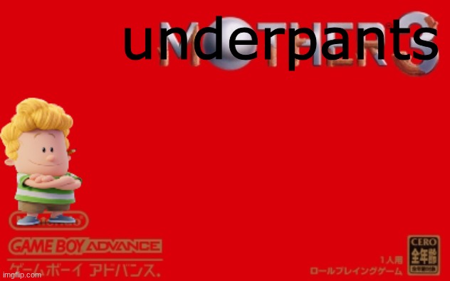 mother 3 budget edition | underpants | image tagged in lucas ahh | made w/ Imgflip meme maker