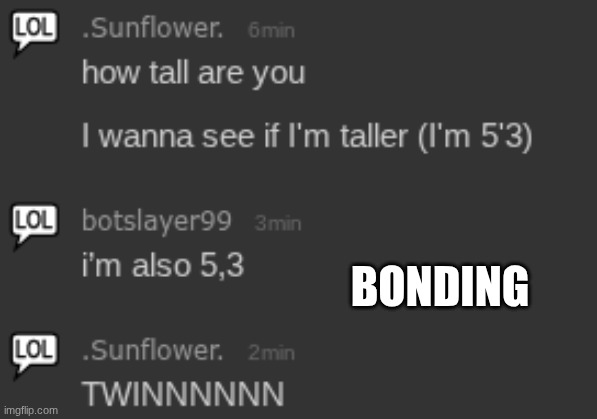 idfc if he's an anti furry, he's nice to talk to | bonding | made w/ Imgflip meme maker