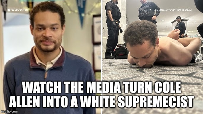 Assassin whitewashed | Watch the media turn Cole Allen into a white supremecist | image tagged in cole allen,assassin,whcd | made w/ Imgflip meme maker