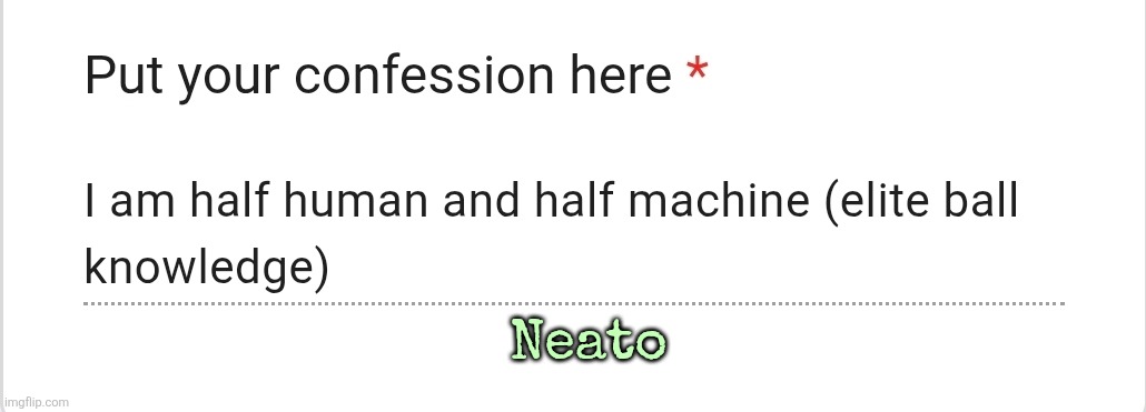Neato | made w/ Imgflip meme maker