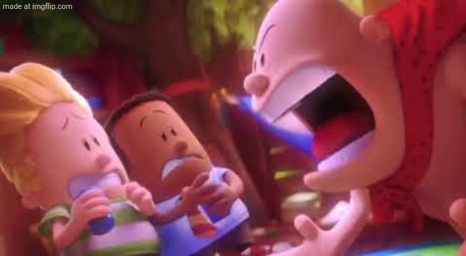 Captain Underpants Scream | image tagged in captain underpants scream | made w/ Imgflip meme maker