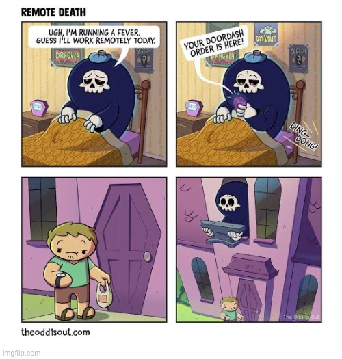 The Odd 1s Out | image tagged in comics,the odd 1s out,grim reaper,sick,doordash,anvil | made w/ Imgflip meme maker