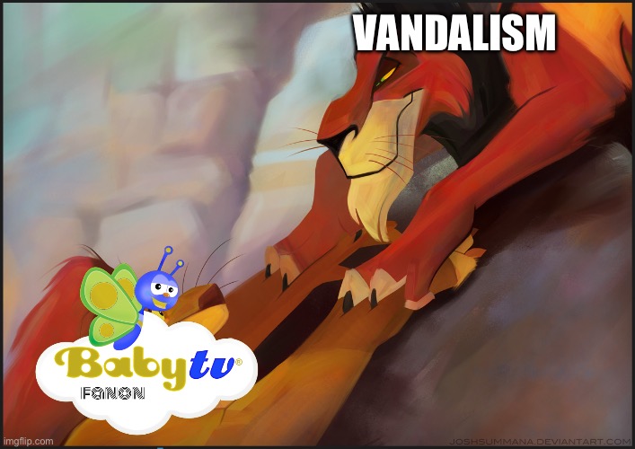 Long Live BabyTV Fanon (2022-2025) | Vandalism | image tagged in long live the king | made w/ Imgflip meme maker