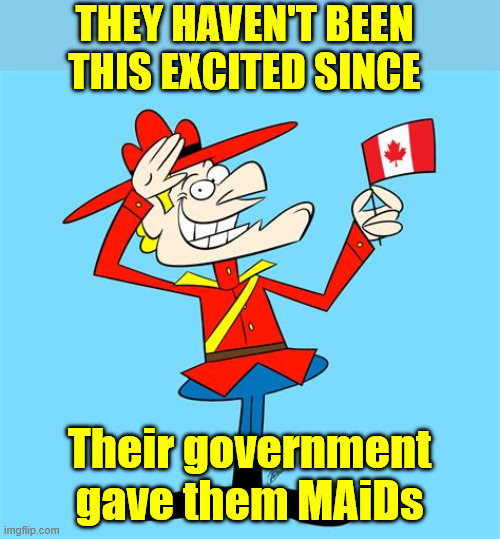 They haven't been this excited since Their government gave them MAiDs | made w/ Imgflip meme maker