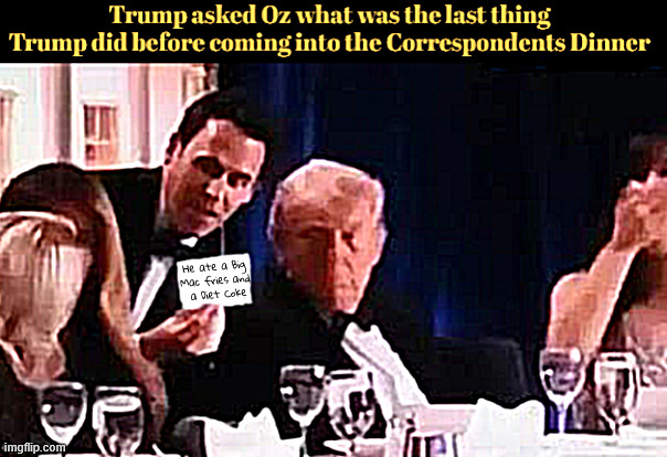 Trump asked Oz to read his mind | He ate a Big 
Mac fries and 
a Diet Coke | image tagged in trump asked oz to read his mind,it's like he knew dinner wouldn't be served,maga magic,maigic mcmeal,allen paid patsy | made w/ Imgflip meme maker