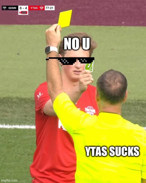 Max fosh uno reverse | No u; Ytas sucks | image tagged in max fosh uno reverse | made w/ Imgflip meme maker