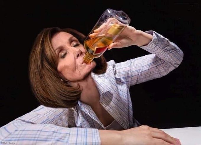 Nancy pelosi drinking booze | image tagged in nancy pelosi drinking booze | made w/ Imgflip meme maker
