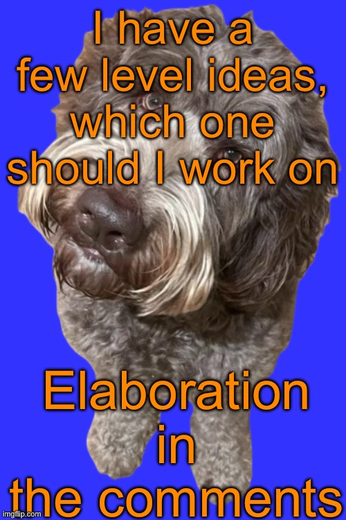 Northers Dog (Transparent) | I have a few level ideas, which one should I work on; Elaboration in the comments | image tagged in northers dog transparent | made w/ Imgflip meme maker