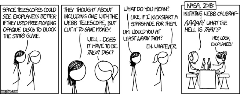 image tagged in space,telescope,kickstarter,starshade,space telescope,aaaaaaaaaaaaaaaaaaaaaaaaaaa | made w/ Imgflip meme maker