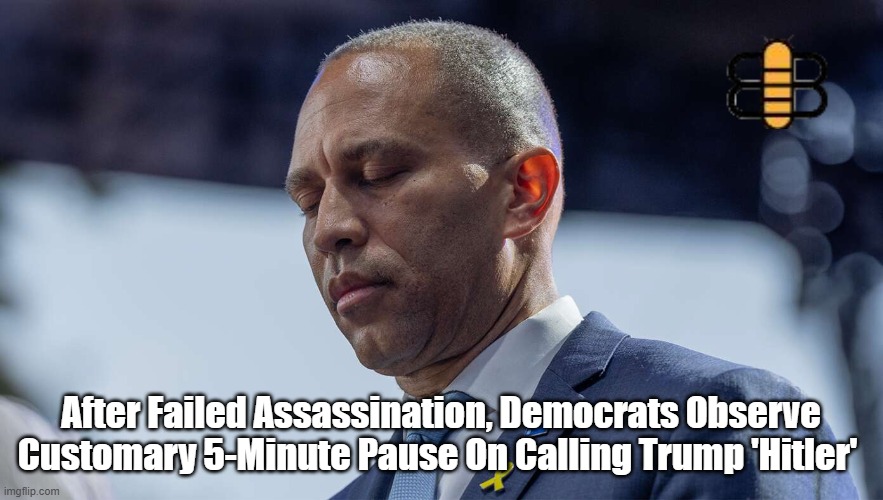 After Failed Assassination, Democrats Observe Customary 5-Minute Pause On Calling Trump 'Hitler' | made w/ Imgflip meme maker