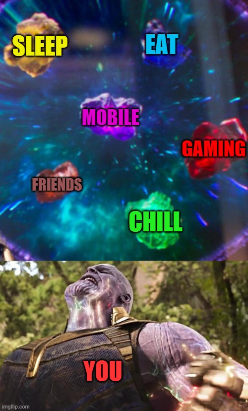 This is all my stone | sleep; eat; mobile; gaming; friends; chill; you | image tagged in the scroll of truth | made w/ Imgflip meme maker