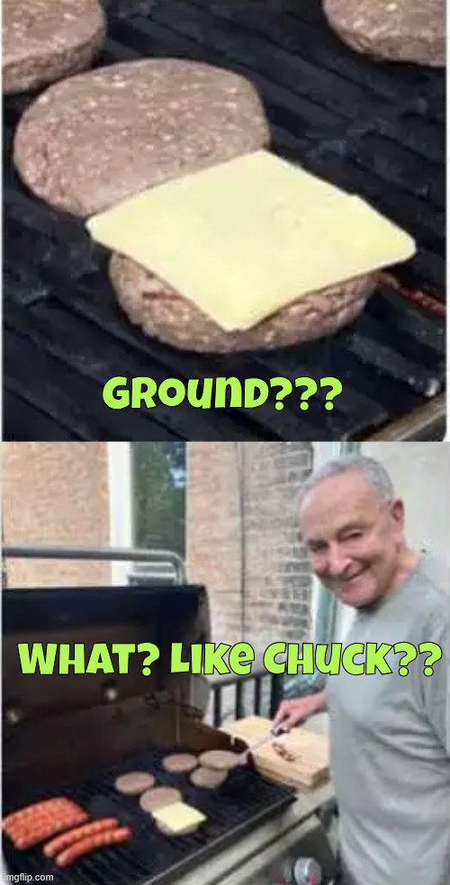Ground??? What? Like Chuck?? | made w/ Imgflip meme maker