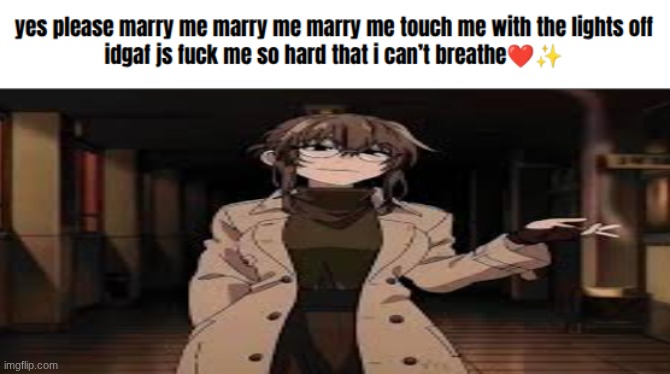 ANKO UGUISU IS SO FUCKING HOT | image tagged in call of the night | made w/ Imgflip meme maker