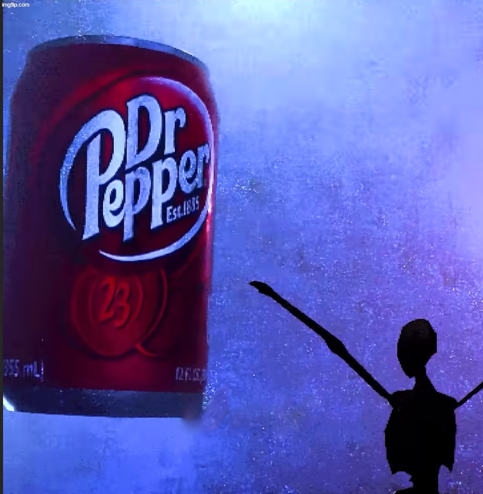 Dr pepper | image tagged in dr pepper | made w/ Imgflip meme maker